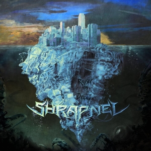 Shrapnel - Raised On Decay ryhmässä CD @ Bengans Skivbutik AB (5510601)