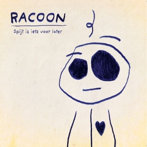 Racoon - Spijt Is Iets Voor Later ryhmässä CD @ Bengans Skivbutik AB (5510659)