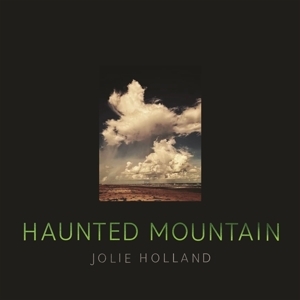 Julie Holland - Haunted Mountain ryhmässä ME SUOSITTELEMME / Joululahjavinkki: Vinyyli @ Bengans Skivbutik AB (5510705)