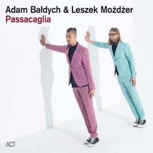 Adam Baldych & Leszek Mozdzer - Passacaglia ryhmässä VINYYLI @ Bengans Skivbutik AB (5510721)