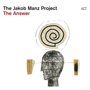 The Jakob Manz Project - The Answer ryhmässä VINYYLI @ Bengans Skivbutik AB (5510722)