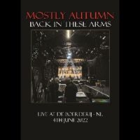 Mostly Autumn - Back In These Arms (Live 2022) ryhmässä DVD & BLU-RAY @ Bengans Skivbutik AB (5510780)