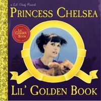 Princess Chelsea - Lil' Golden Book (Gold Vinyl 10Th A ryhmässä VINYYLI @ Bengans Skivbutik AB (5510858)