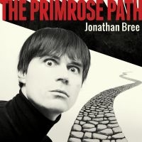 Jonathan Bree - The Primrose Path ryhmässä VINYYLI @ Bengans Skivbutik AB (5510892)