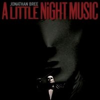 Jonathan Bree - A Little Night Music ryhmässä VINYYLI @ Bengans Skivbutik AB (5510895)