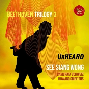 Wong See Siang - Beethoven Trilogy 3: Unheard ryhmässä ME SUOSITTELEMME / Joululahjavinkki: CD @ Bengans Skivbutik AB (5510909)