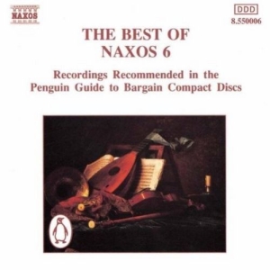 Various - Best Of Naxos Vol 6 ryhmässä CD @ Bengans Skivbutik AB (5511041)