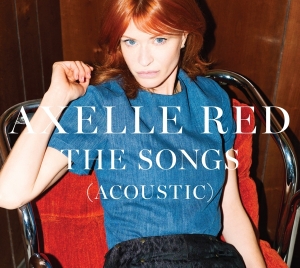 Axelle Red - Songs (Acoustic) ryhmässä CD @ Bengans Skivbutik AB (5511171)