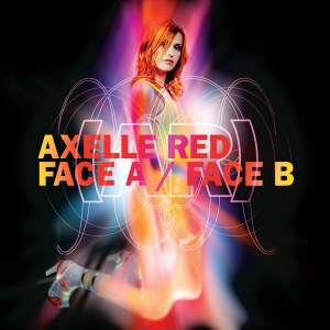 Axelle Red - Face A / Face B ryhmässä VINYYLI @ Bengans Skivbutik AB (5511174)