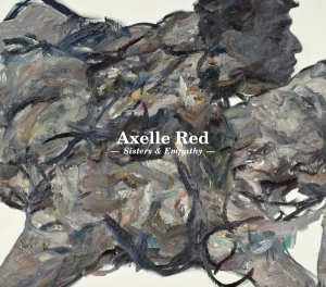 Axelle Red - Sisters & Empathy ryhmässä CD @ Bengans Skivbutik AB (5511182)