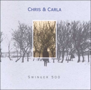 Chris & Carla - Swinger 500 (Limited) ryhmässä VINYYLI @ Bengans Skivbutik AB (5511260)