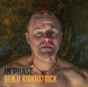 Kirkpatrick Benji - In Phase ryhmässä CD @ Bengans Skivbutik AB (5511266)