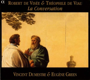 Robert De Visée Et Théophile D - La Conversation ryhmässä ME SUOSITTELEMME / Joululahjavinkki: CD @ Bengans Skivbutik AB (5511484)