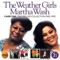 Weather Girls/Martha Wash The - Carry On: The Deluxe Edition 1982-1 ryhmässä CD @ Bengans Skivbutik AB (5511562)