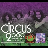 Circus 2000 - I Am The Witch: The Anthology ryhmässä CD @ Bengans Skivbutik AB (5511569)