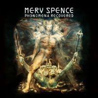 Spence Merv - Phenomena Recovered ryhmässä CD @ Bengans Skivbutik AB (5511605)