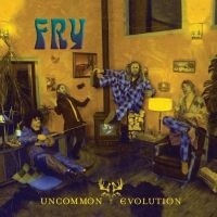 Uncommon Evolution - Fry ryhmässä CD @ Bengans Skivbutik AB (5511614)