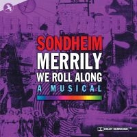 Original Cast Recording - Merrily We Roll Along ryhmässä ME SUOSITTELEMME / Suosituimmat uutiset - CD @ Bengans Skivbutik AB (5511666)