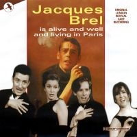 Revival London Cast - Jacques Brel Is Alive And Well ryhmässä CD @ Bengans Skivbutik AB (5511680)