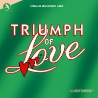 Original Broadway Cast - Triumph Of Love ryhmässä ME SUOSITTELEMME / Suosituimmat uutiset - CD @ Bengans Skivbutik AB (5511731)