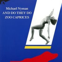 Nyman Michael - And Do They Do ryhmässä CD @ Bengans Skivbutik AB (5511738)