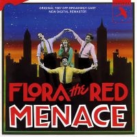 Original Off-Broadway Cast - Flora The Red Menace ryhmässä CD @ Bengans Skivbutik AB (5511752)