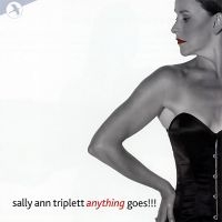 Triplett Sally Ann - Anything Goes!!! ryhmässä CD @ Bengans Skivbutik AB (5511787)