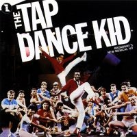 Original Cast Recording - The Tap Dance Kid ryhmässä ME SUOSITTELEMME / Suosituimmat uutiset - CD @ Bengans Skivbutik AB (5512002)