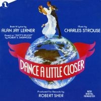 Original Broadway Cast - Dance A Little Closer ryhmässä ME SUOSITTELEMME / Suosituimmat uutiset - CD @ Bengans Skivbutik AB (5512023)