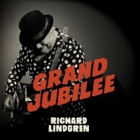 Richard Lindgren - Grand Jubilee ryhmässä ME SUOSITTELEMME / Joululahjavinkki: CD @ Bengans Skivbutik AB (5512128)