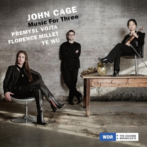 Premysl Vojta & Florence Millet & Ye Wu - John Cage, Music For Three ryhmässä CD @ Bengans Skivbutik AB (5512149)