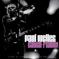 Weller Paul - Catch-Flame! ryhmässä CD @ Bengans Skivbutik AB (5512172)