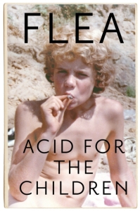 Flea - Acid For The Children ryhmässä Pokkarikirjat @ Bengans Skivbutik AB (5512294)