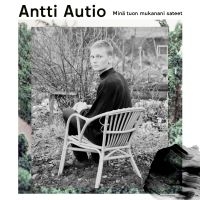 Antti Autio - Minä Tuon Mukanani Sateet ryhmässä VINYYLI @ Bengans Skivbutik AB (5512350)