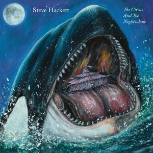 Hackett Steve - The Circus And The Nightwhale ryhmässä Minishops / Steve Hackett @ Bengans Skivbutik AB (5512375)