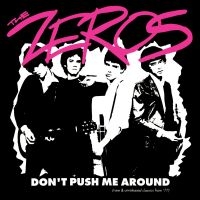 Zeros The - Don't Push Me Around (Clear Red Vin ryhmässä ME SUOSITTELEMME / Joululahjavinkki: Vinyyli @ Bengans Skivbutik AB (5512529)