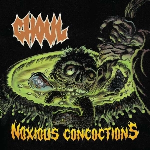 Ghoul - Noxious Concoctions ryhmässä VINYYLI @ Bengans Skivbutik AB (5512547)