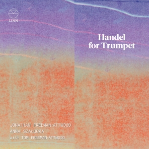 Handel George Frideric - Handel For Trumpet ryhmässä CD @ Bengans Skivbutik AB (5512705)