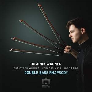 Wagner Dominik - Double Bass Rhapsody ryhmässä CD @ Bengans Skivbutik AB (5512739)