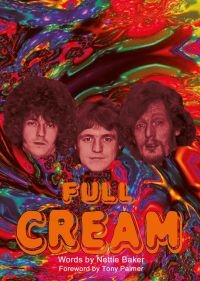 Cream - Full Cream (Book) ryhmässä ME SUOSITTELEMME / Musiikkikirjat @ Bengans Skivbutik AB (5512875)