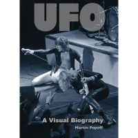 Ufo - A Visual Biography (Book) ryhmässä ME SUOSITTELEMME / Musiikkikirjat @ Bengans Skivbutik AB (5512881)