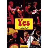 Yes - A Visual Biography I: 1968-1981 (Bo ryhmässä ME SUOSITTELEMME / Musiikkikirjat @ Bengans Skivbutik AB (5512883)