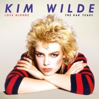 Kim Wilde - Love Blonde: The Rak Years 1981-198 ryhmässä CD @ Bengans Skivbutik AB (5513088)