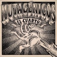 Mutagénicos - El Cuarto ryhmässä VINYYLI @ Bengans Skivbutik AB (5513104)