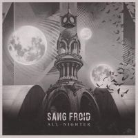 Sang Froid - All-Nighter **Germany And Italy Onl ryhmässä VINYYLI @ Bengans Skivbutik AB (5513108)