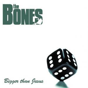 Bones The - Bigger Than Jesus ryhmässä VINYYLI @ Bengans Skivbutik AB (5513113)