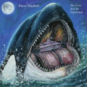 Hackett Steve - The Circus And The Nightwhale ryhmässä Minishops / Steve Hackett @ Bengans Skivbutik AB (5513139)