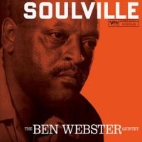 The Ben Webster Quintet - Soulville ryhmässä VINYYLI @ Bengans Skivbutik AB (5513152)