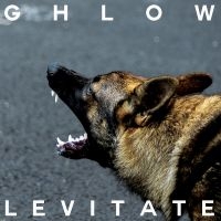 Ghlow - Levitate (Indie Exclusive, White Vi ryhmässä Kommande produkter - 10 procent @ Bengans Skivbutik AB (5513155)