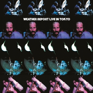 Weather Report - Live In Tokyo ryhmässä -Startsida MOV @ Bengans Skivbutik AB (5513289)